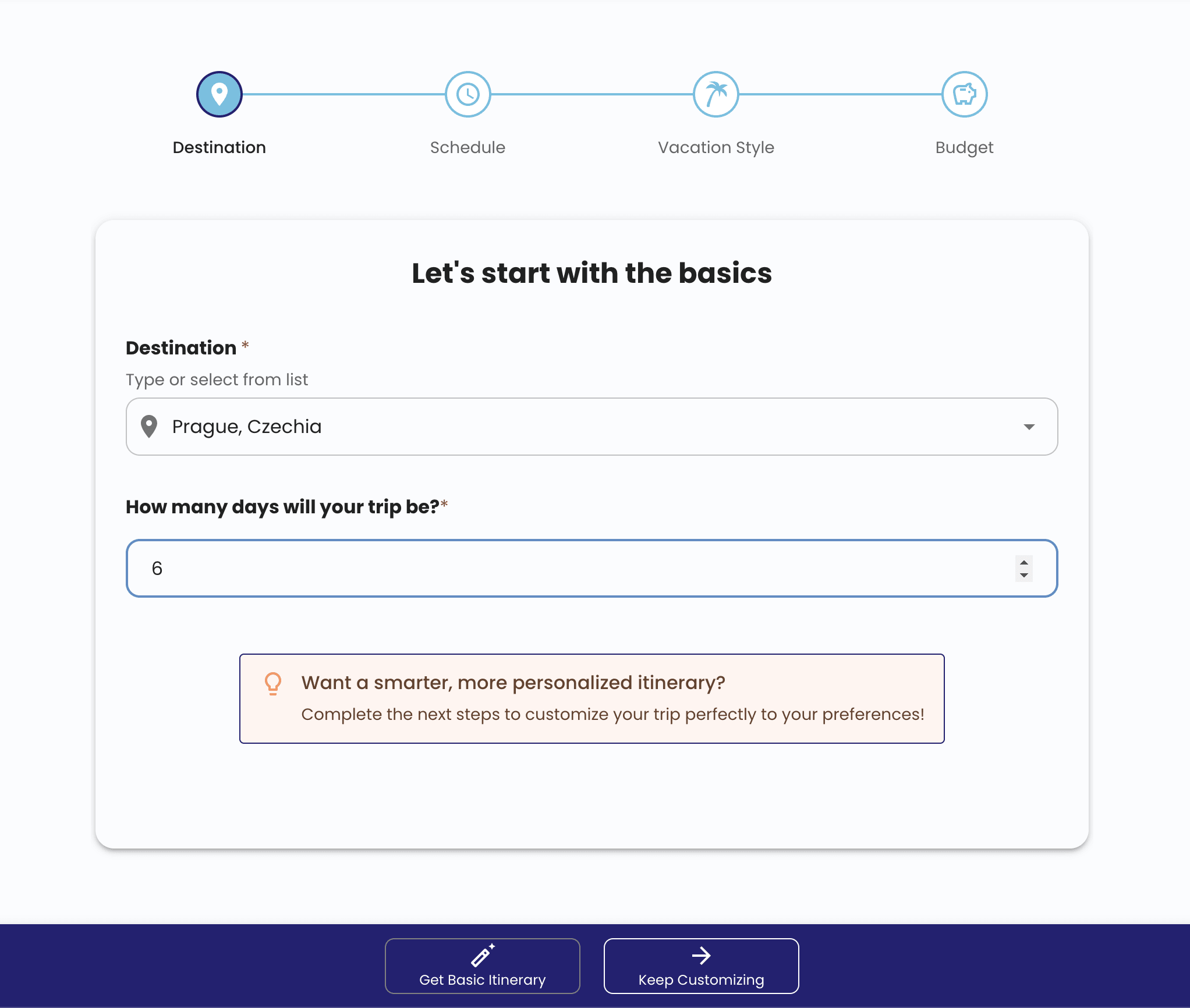 Step 1: Start with the Basics - Custom travel itinerary planning made easy